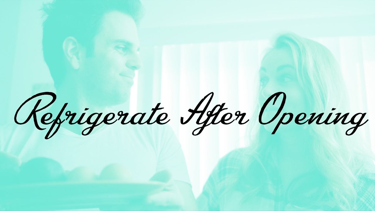 Refrigerate After Opening Where to Watch and Stream Online Reelgood