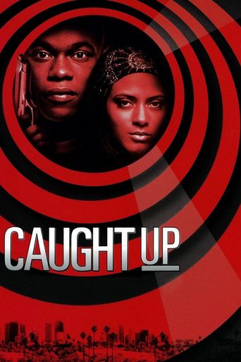  Caught Up Poster