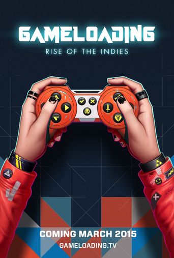  Gameloading: Rise of the Indies Poster