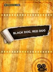  Black Dog, Red Dog Poster
