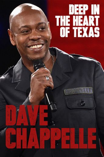  Dave Chappelle: Deep in the Heart of Texas Poster