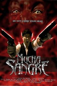  Mucha Sangre Poster