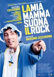  La mia mamma suona il rock Poster