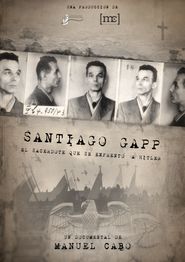  Santiago Gapp. El sacerdote que se enfrentó a Hitler Poster