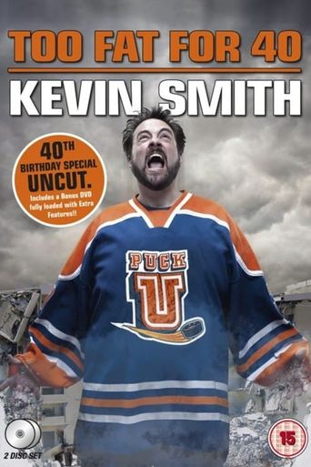  Kevin Smith: Too Fat for 40! Poster