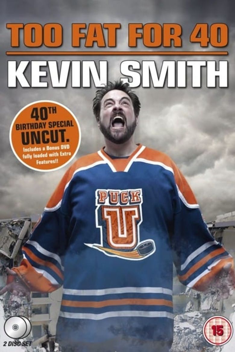 Kevin Smith: Too Fat for 40! Poster