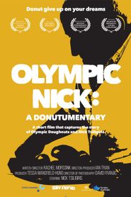 Olympic Nick: A Donutumentary Poster