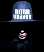  Born Villain Poster