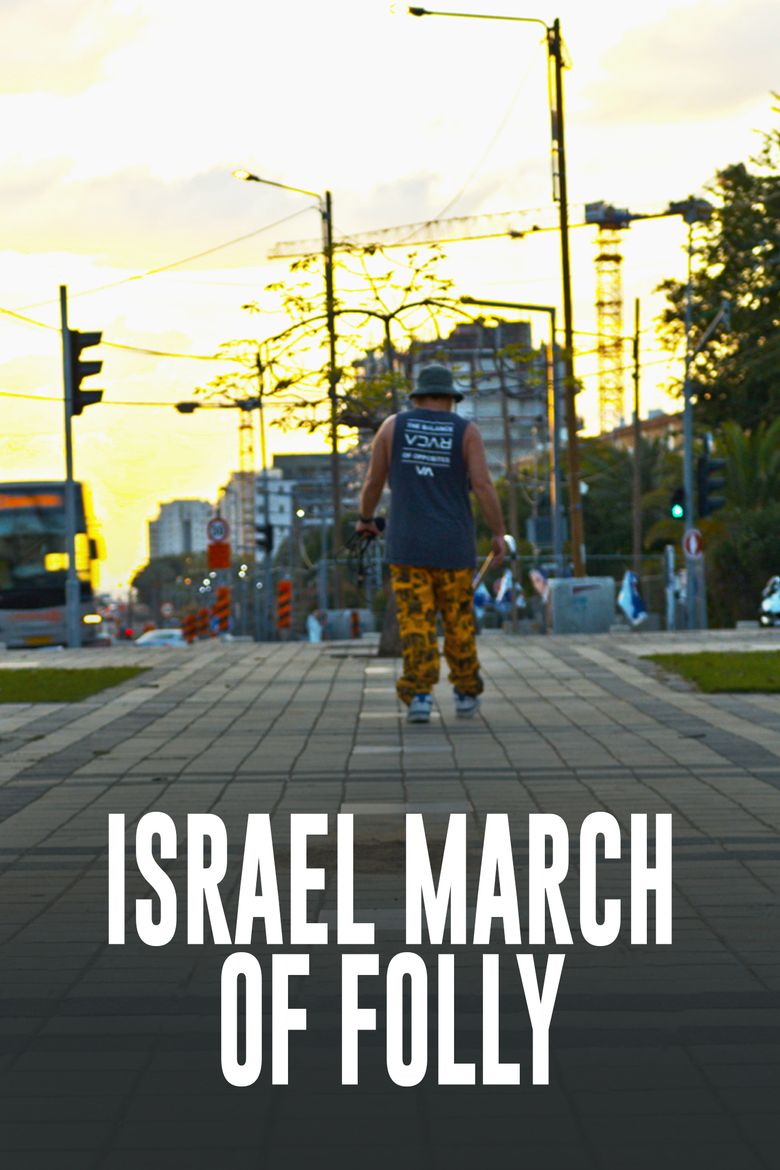 Israel March of Folly