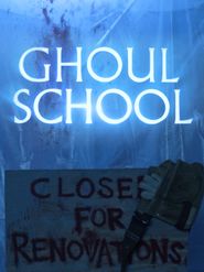  Ghoul School Poster
