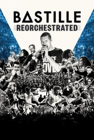  Bastille: Reorchestrated Poster