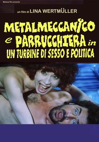 The Blue Collar Worker and the Hairdresser in a Whirl of Sex and Politics Poster