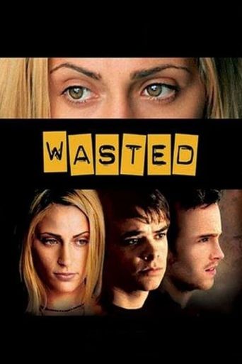  Wasted Poster