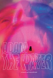  Adam & the Water Poster