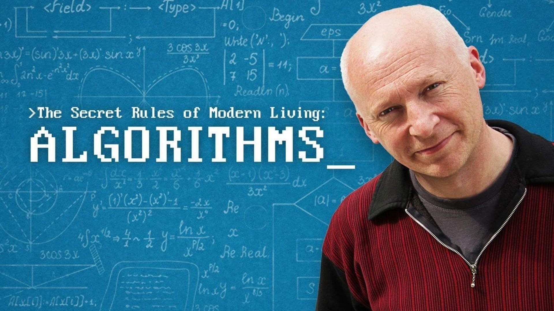 The Secret Rules of Modern Living: Algorithms Backdrop