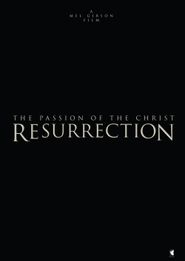  The Passion of the Christ: Resurrection Poster
