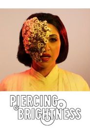  Piercing Brightness Poster