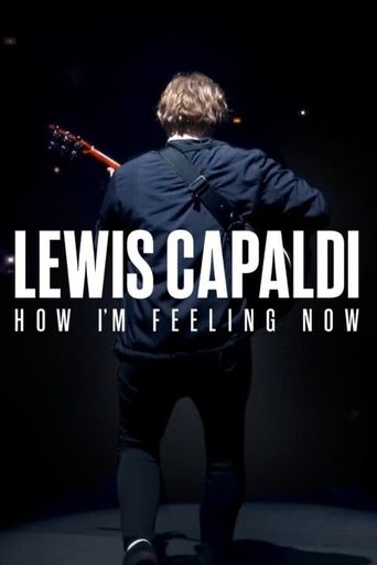  Lewis Capaldi: How I'm Feeling Now Poster