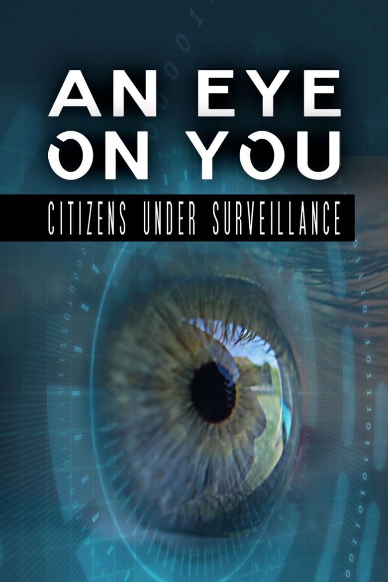 An Eye on You: Citizens Under Surveillance