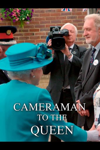  Cameraman to the Queen Poster