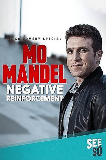  Mo Mandel: Negative Reinforcement Poster