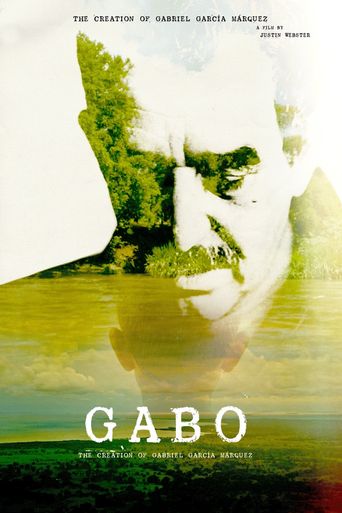  Gabo: The Creation of Gabriel Garcia Marquez Poster