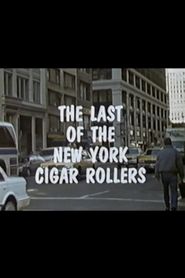  The Last of the New York Cigar Rollers Poster