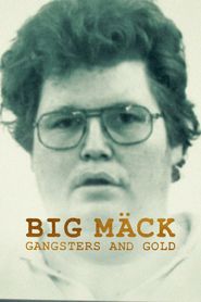 Big Mäck - Gangster und Gold Poster