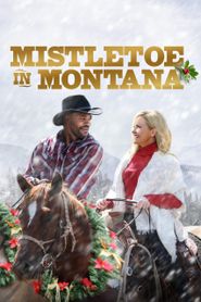  Mistletoe in Montana Poster