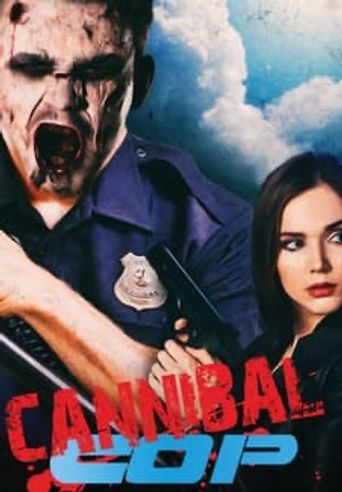  Cannibal Cop Poster