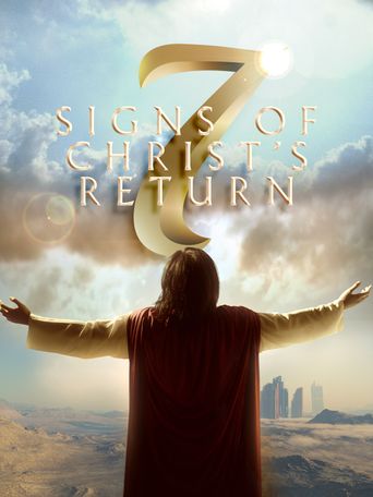  7 Signs of Christ's Return Poster
