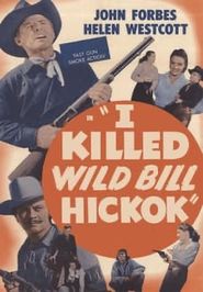  I Killed Wild Bill Hickok Poster