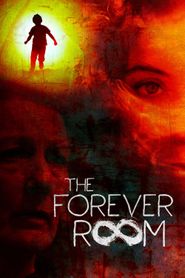  The Forever Room Poster