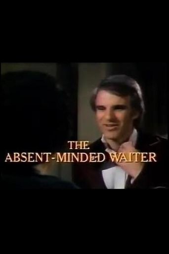  The Absent-Minded Waiter Poster