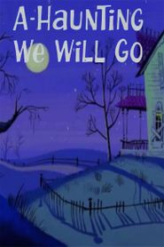 A-Haunting We Will Go Poster