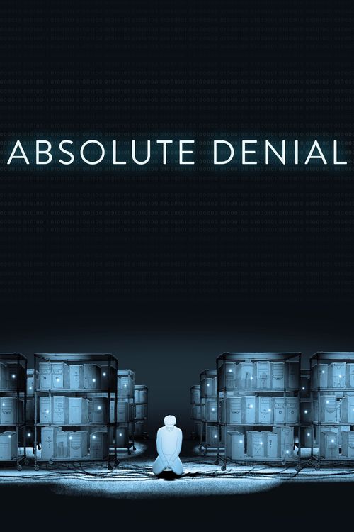 Absolute Denial (2022) Where to Watch and Stream Online Reelgood