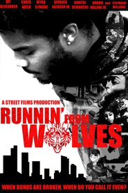  Runnin' from Wolves Poster