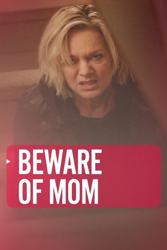  Beware of Mom Poster