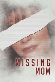  Missing Mom Poster