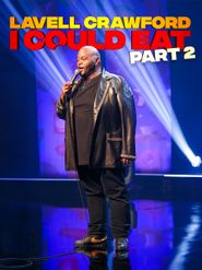  Lavell Crawford: I Could Eat - Part 2 Poster