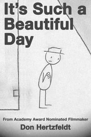  It's Such a Beautiful Day Poster