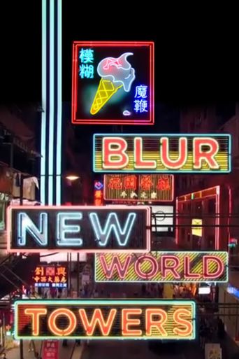  Blur: New World Towers Poster