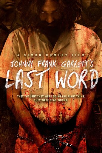  Johnny Frank Garrett's Last Word Poster