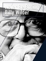  Du sollst nicht langweilen: Billy Wilder Poster