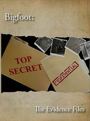  Bigfoot: The Evidence Files Poster