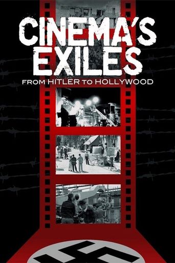  Cinema's Exiles: From Hitler to Hollywood Poster