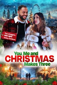  You, Me and Christmas Makes Three Poster