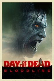  Day of the Dead: Bloodline Poster