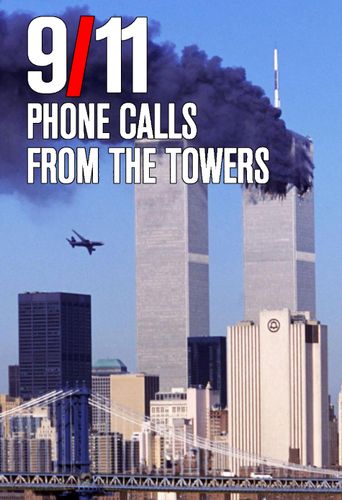 9/11: Phone Calls from the Towers Poster