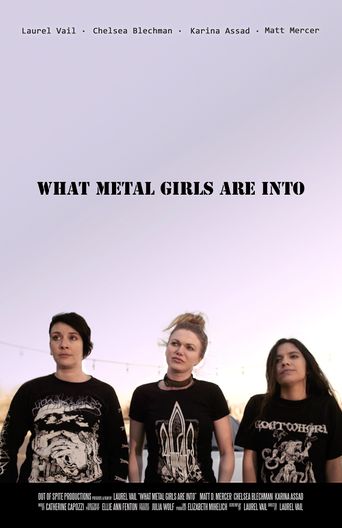  What Metal Girls Are Into Poster